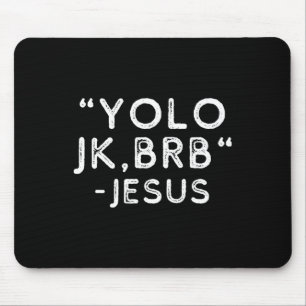 Yolo Jk Brbイエスおもしろいイースターデイ聖書ヴィンテージC マウスパッド