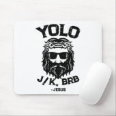 Yolo Jk Brb Jesus Funny Easter Day Ressurection Ch マウスパッド (マウス)