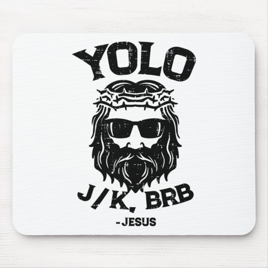 Yolo Jk Brb Jesus Funny Easter Day Ressurection Ch マウスパッド (正面)