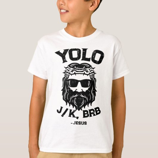Yolo Jk Brb Jesus Funny Easter Day Ressurection Ch Tシャツ (正面)