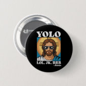 YOLO LOL JK BRBイエズスおもしろいイースター 缶バッジ (正面&裏面)