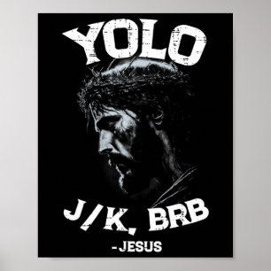 Yolo Lol Jk Brb Jesus男性女性宗教復活祭C ポスター