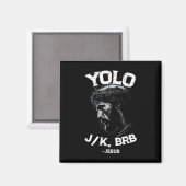 Yolo Lol Jk Brb Jesus男性女性宗教復活祭C マグネット (正面/裏面)