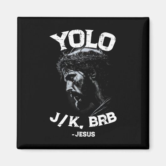Yolo Lol Jk Brb Jesus男性女性宗教復活祭C マグネット (正面)