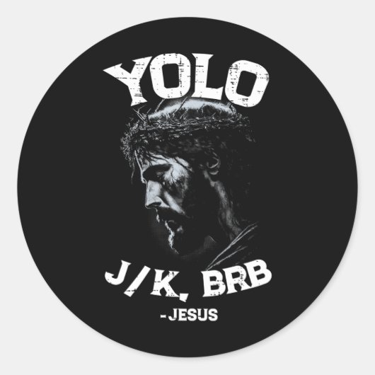 Yolo Lol Jk Brb Jesus男性女性宗教復活祭C ラウンドシール (正面)