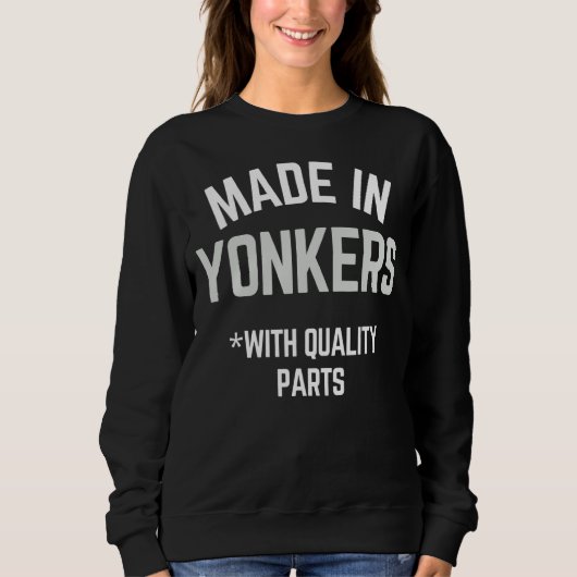 Yonkersでスローガンに生まれ作られる スウェットシャツ (正面)