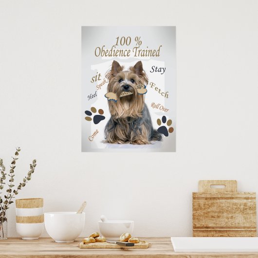 Yorkie 100 % Obedience Trained Poster ポスター (キッチン)