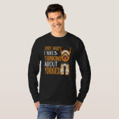 Yorkie Dog Apparel For Yorkshire Terrier Owner Tシャツ (正面フル)