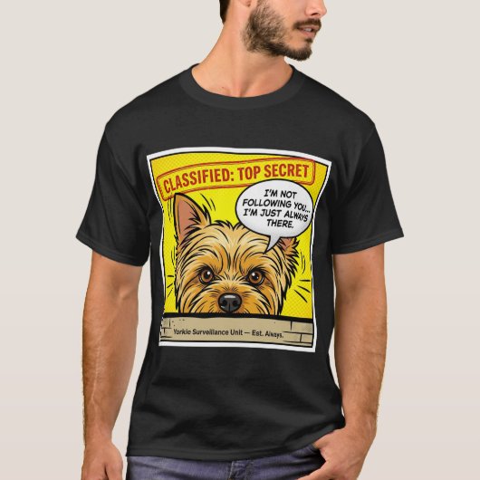 Yorkie Im not Following You  Tシャツ (正面)