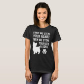Yorkie Steal Your Heart Steal Your Bed and Sofa Tシャツ (正面フル)