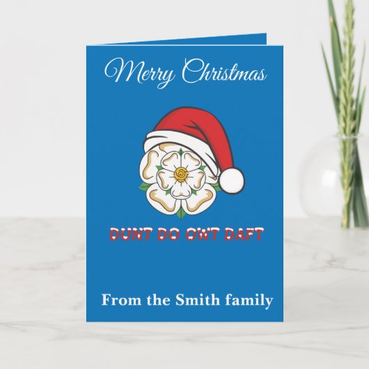 Yorkshire Christmas Dunt Do Owt Daft カード (正面)