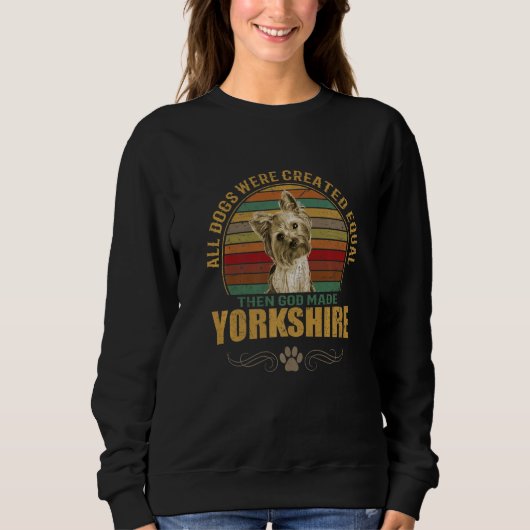 Yorkshire Dog Breeds Puppies Pet Dogs Men Women Pr スウェットシャツ (正面)