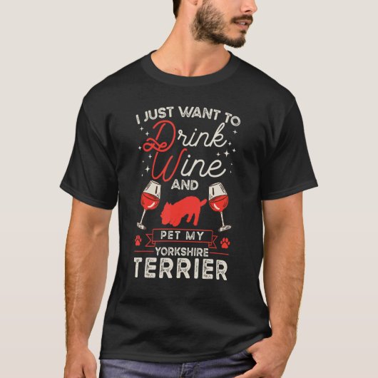 Yorkshire Terrier Wine Yorkshire Terrier Tシャツ (正面)