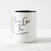 "You'得 Have This" – マやる気を起こさせるグ ツートーンマグカップ (正面左)