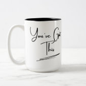 "You'得 Have This" – マやる気を起こさせるグ ツートーンマグカップ (左)