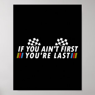 You もし Ain&# t First You&# re Last おもしろいSystem R ポスター
