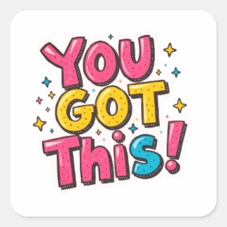 You 得 This - やる気を起こさせる Square Sticker スクエアシール
