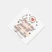 You&39；通知の再お気に入りの作成13 スタンダードカクテルナプキン (角)