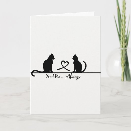 You And Me Always Cat Love Card カード (正面)