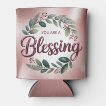 You Are A Blessing Can Cooler