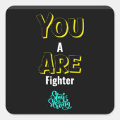 YOU ARE A FIGHTER! スクエアシール (正面)