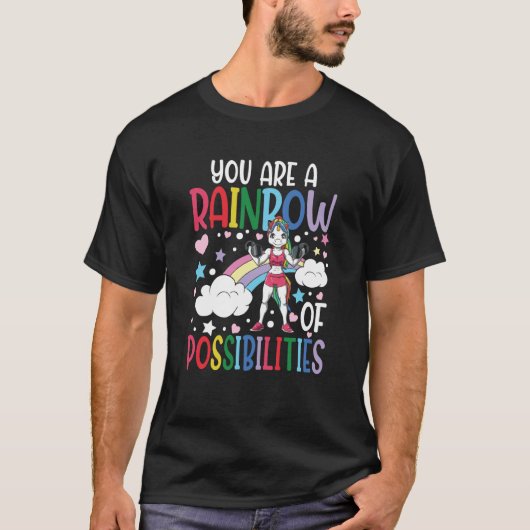 You Are A Rainbow Of Possibilities Tシャツ (正面)
