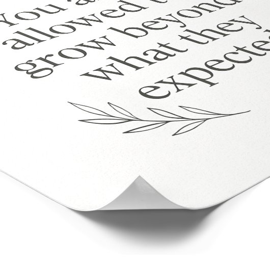 You Are Allowed to Grow – Empowering Wall Art for  ポスター (角)