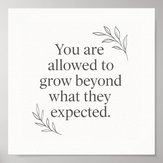 You Are Allowed to Grow – Empowering Wall Art for ポスター (正面)