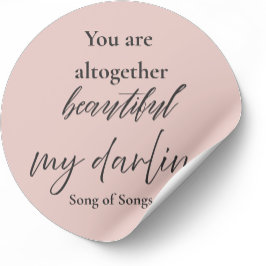 You Are Altogether Beautiful My Darling Christian  ラウンドシール