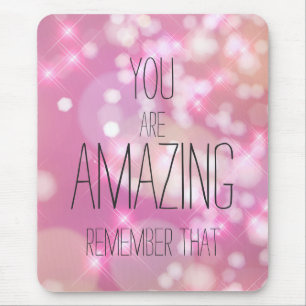 You are Amazing – ピンクグリッター感動的引用文 マウスパッド