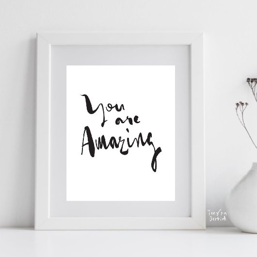 You are amazing Minimalist Motivational Inspired ポスター
