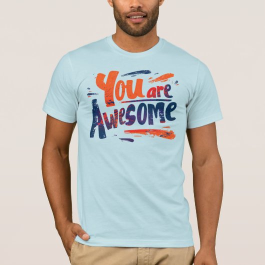 you are awesome tシャツ (正面)