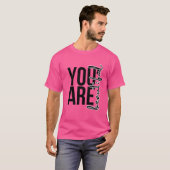 You Are Beautiful T-Shirt Tシャツ (正面フル)