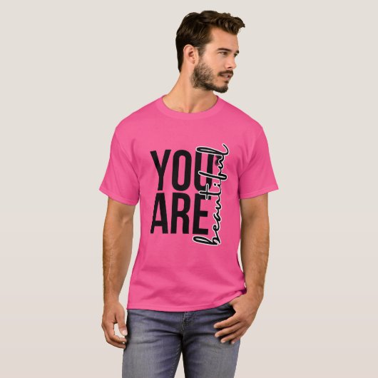You Are Beautiful T-Shirt Tシャツ (正面フル)