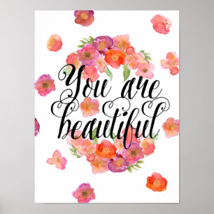 You are Beautiful Water Colorフローラ ポスター