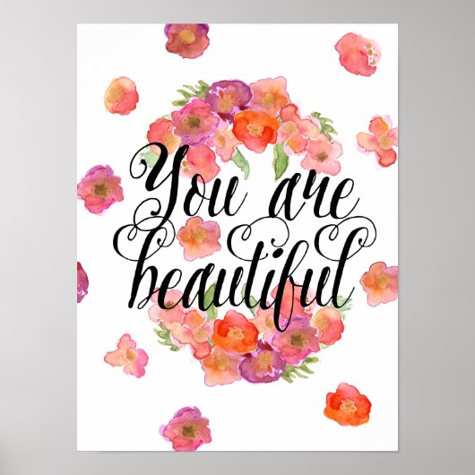You are Beautiful Water Colorフローラ ポスター (正面)