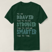 You are Braver Stronger Smarter 2 Tシャツ (デザイン正面)