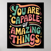 You Are Capable Of Amazing Things  ポスター (正面)