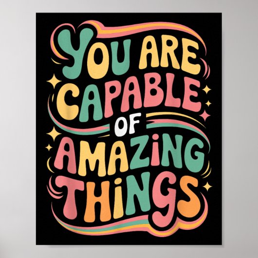 You Are Capable Of Amazing Things  ポスター (正面)