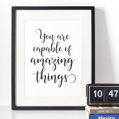 You are capable of amazing things ポスター