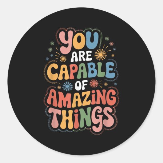 You Are Capable Of Amazing Things  ラウンドシール (正面)