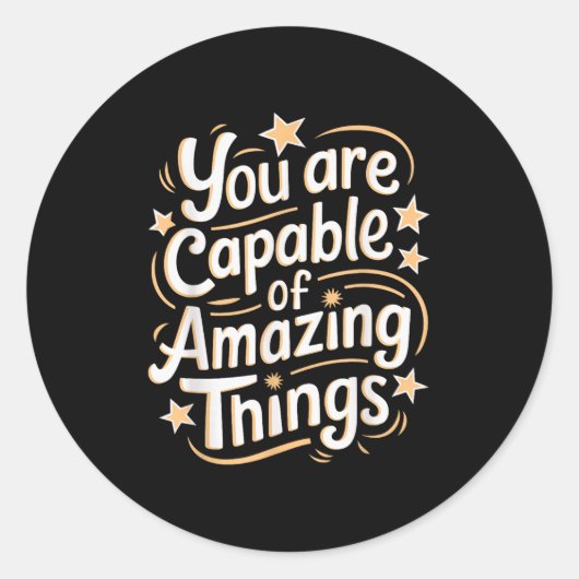 You Are Capable Of Amazing Things  ラウンドシール (正面)