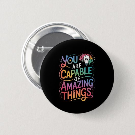 You Are Capable Of Amazing Things 缶バッジ (正面&裏面)