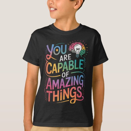 You Are Capable Of Amazing Things  Tシャツ (正面)