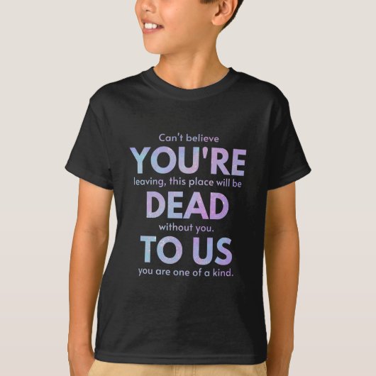 You Are Dead to Us! - R.I.P. Traitor!: Coworker Tシャツ (正面)