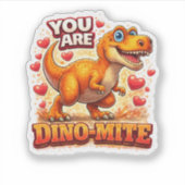You Are Dino Mite Cute Dinosaur Valentine Funny シール (正面)