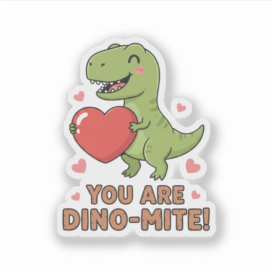 You Are Dino-mite Cute T-Rex Dinosaur Valentine  シール (正面)
