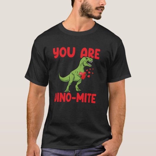 You Are Dinomite Trex Dino Hearts Valentines Day D Tシャツ (正面)