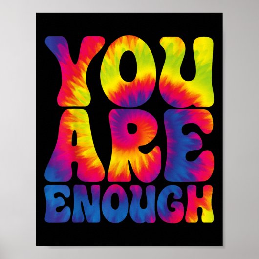 You Are Enough Funny Motivational Tie Dye  ポスター (正面)