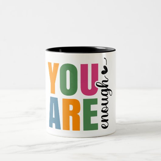 You Are Enough Inspirational ツートーンマグカップ (中央)